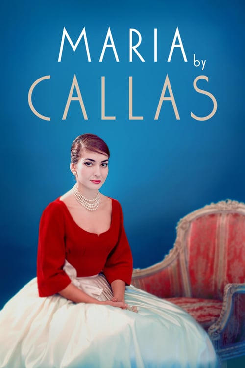 Maria by Callas - Movie Poster