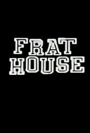 Frat House - Movie Poster
