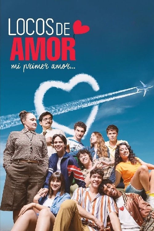 Locos de amor, mi primer amor - Movie Poster Locos de amor, mi primer amor - Movie Poster
