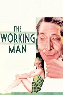 The Working Man - Movie Poster The Working Man - Movie Poster