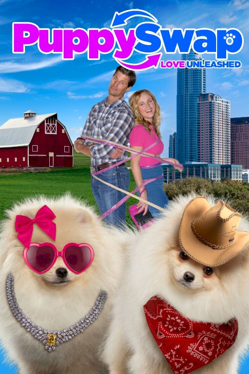 Puppy Swap: Love Unleashed - Movie Poster Puppy Swap: Love Unleashed - Movie Poster