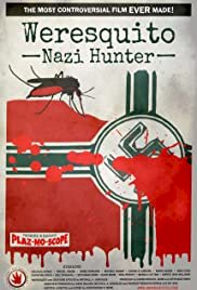 Weresquito: Nazi Hunter - Movie Poster Weresquito: Nazi Hunter - Movie Poster
