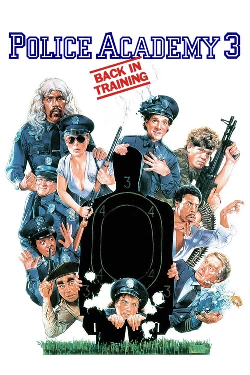 Police Academy 3: Back in Training - Movie Poster Police Academy 3: Back in Training - Movie Poster