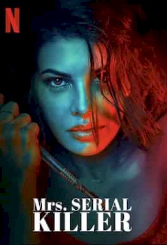 Mrs. Serial Killer - Movie Poster Mrs. Serial Killer - Movie Poster