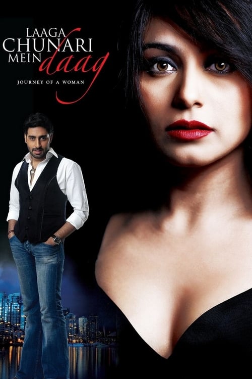 Laaga Chunari Mein Daag: Journey of a Woman - Movie Poster Laaga Chunari Mein Daag: Journey of a Woman - Movie Poster