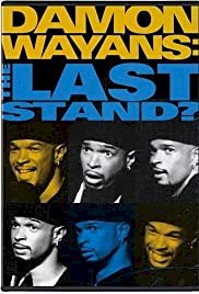 Damon Wayans: The Last Stand - Movie Poster Damon Wayans: The Last Stand - Movie Poster
