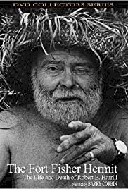 The Fort Fisher Hermit: The Life & Death of Robert E. Harrill - Movie Poster