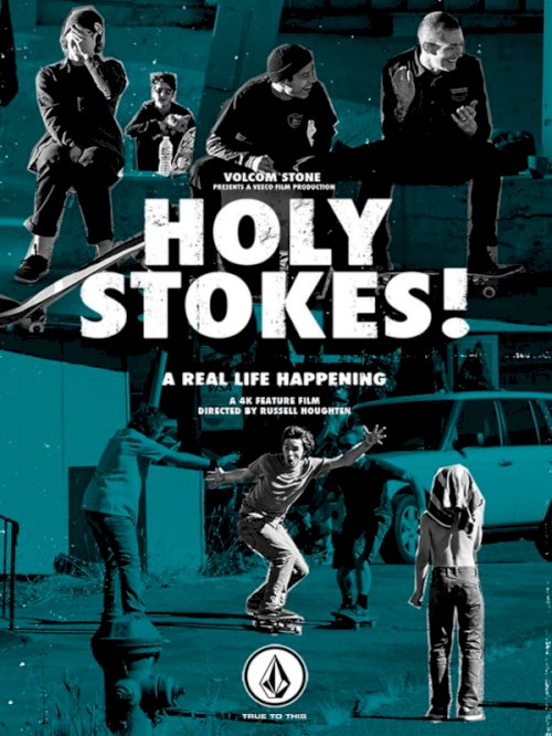 Holy Stokes! A Real Life Happening - Movie Poster Holy Stokes! A Real Life Happening - Movie Poster