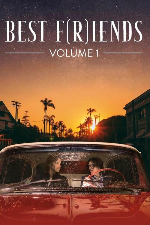 Best F(r)iends: Volume 1 - Movie Poster Best F(r)iends: Volume 1 - Movie Poster