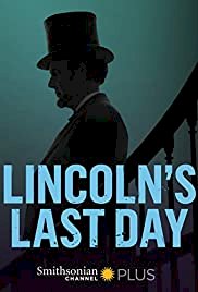 Lincoln's Last Day - Movie Poster