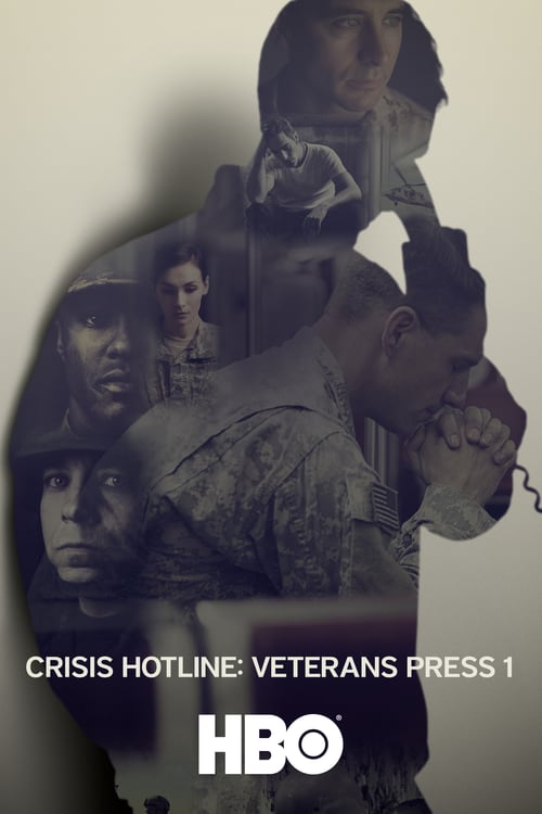 Crisis Hotline: Veterans Press 1 - Movie Poster Crisis Hotline: Veterans Press 1 - Movie Poster