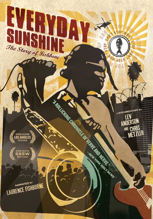 Everyday Sunshine: The Story of Fishbone - Movie Poster Everyday Sunshine: The Story of Fishbone - Movie Poster