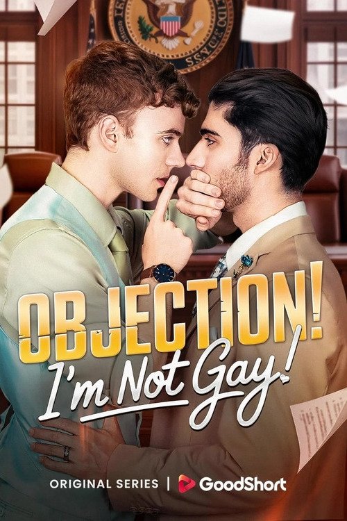 Objection! I'm Not Gay! - Movie Poster Objection! I'm Not Gay! - Movie Poster