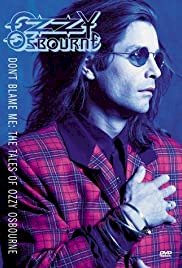 Ozzy Osbourne: Don't Blame Me - Movie Poster Ozzy Osbourne: Don't Blame Me - Movie Poster
