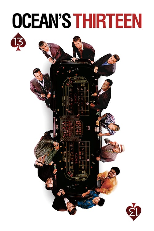 Ocean's Thirteen - Movie Poster Ocean's Thirteen - Movie Poster
