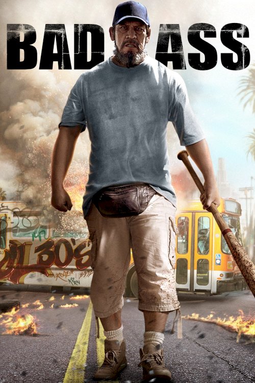 Bad Ass - Movie Poster Bad Ass - Movie Poster