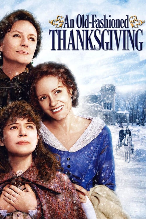 An Old Fashioned Thanksgiving - Movie Poster An Old Fashioned Thanksgiving - Movie Poster