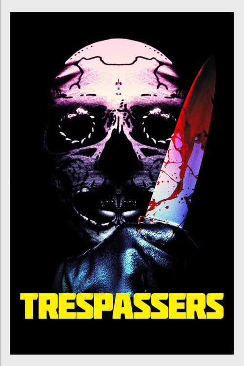Trespassers - Movie Poster Trespassers - Movie Poster