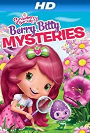 Strawberry Shortcake: Berry Bitty Mysteries - Movie Poster Strawberry Shortcake: Berry Bitty Mysteries - Movie Poster