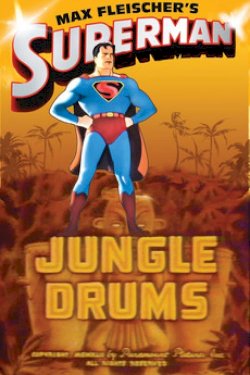 Superman: Jungle Drums - Movie Poster Superman: Jungle Drums - Movie Poster