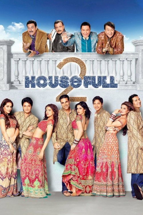 Housefull 2 - Movie Poster Housefull 2 - Movie Poster