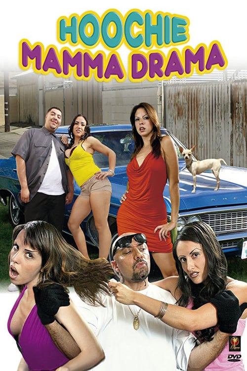 Hoochie Mamma Drama - Movie Poster Hoochie Mamma Drama - Movie Poster