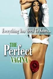 The Perfect Vagina - Movie Poster The Perfect Vagina - Movie Poster