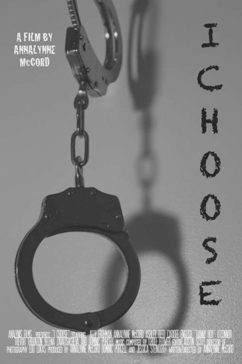 I Choose - Movie Poster I Choose - Movie Poster