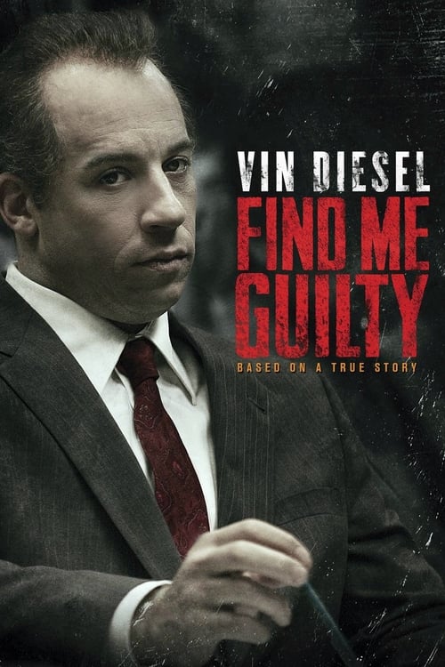 Find Me Guilty - Movie Poster Find Me Guilty - Movie Poster