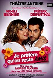 Je préfère qu'on reste amis - Movie Poster