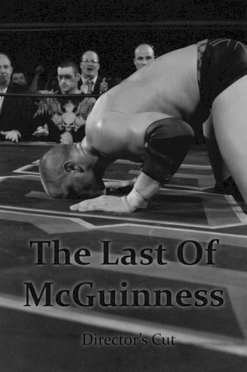 The Last of McGuinness - Movie Poster The Last of McGuinness - Movie Poster