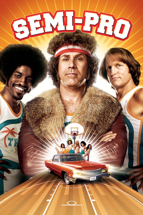 Semi-Pro - Movie Poster Semi-Pro - Movie Poster
