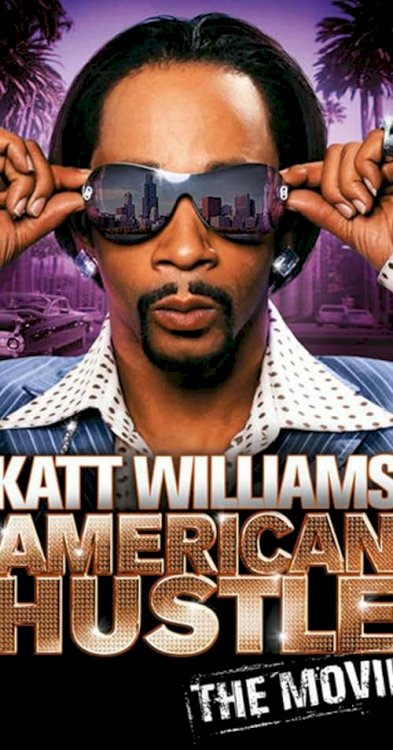 Katt Williams: American Hustle - Movie Poster Katt Williams: American Hustle - Movie Poster