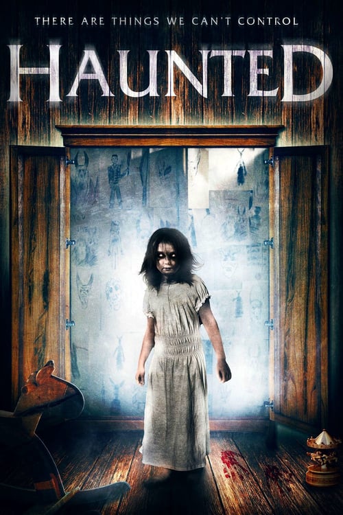 Haunted - Movie Poster Haunted - Movie Poster