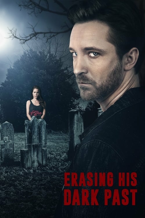 Erasing His Dark Past - Movie Poster Erasing His Dark Past - Movie Poster