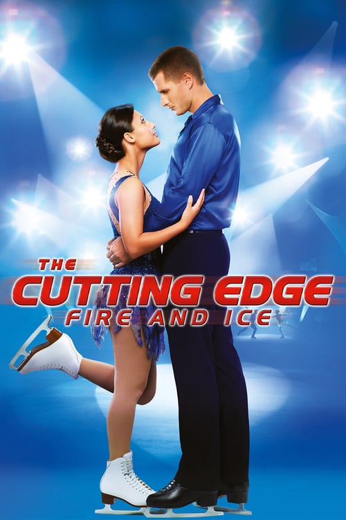 The Cutting Edge: Fire & Ice - Movie Poster The Cutting Edge: Fire & Ice - Movie Poster