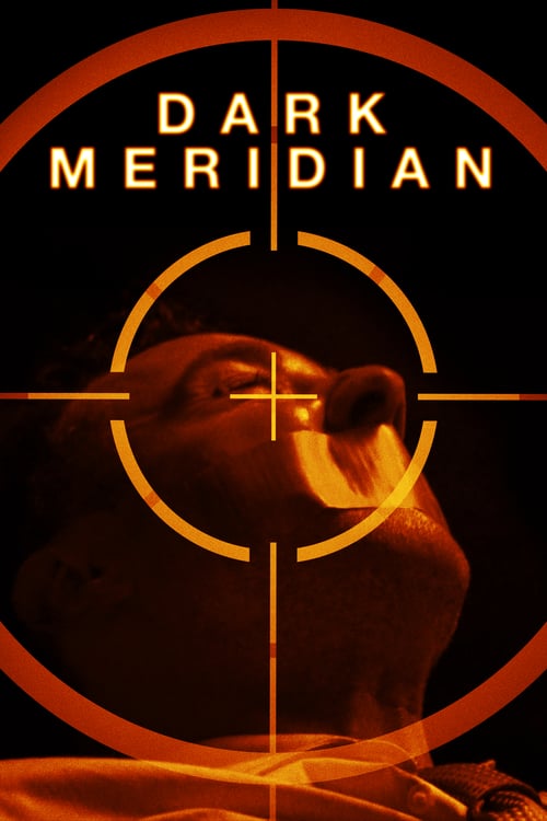 Dark Meridian - Movie Poster Dark Meridian - Movie Poster