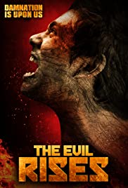 The Evil Rises - Movie Poster