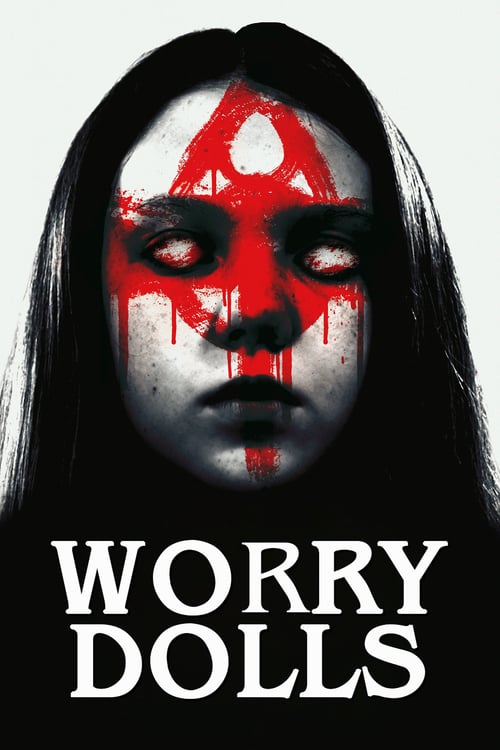 Worry Dolls - Movie Poster Worry Dolls - Movie Poster