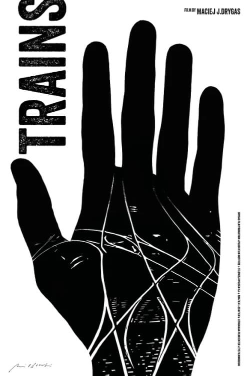 Trains - Movie Poster Trains - Movie Poster