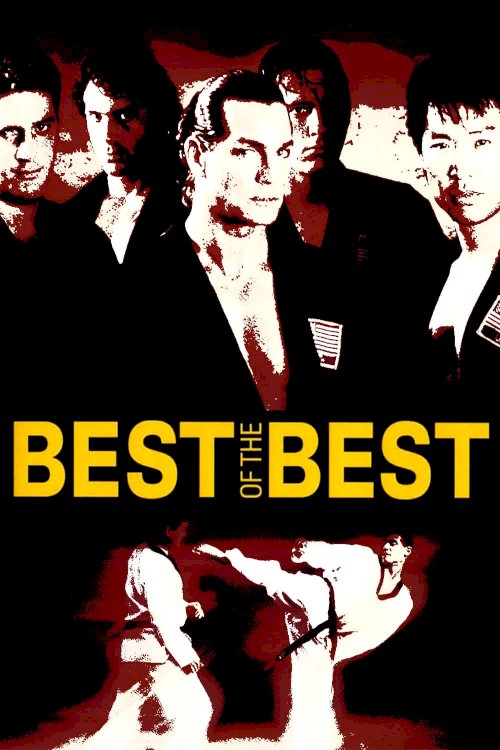 Best of the Best - Movie Poster Best of the Best - Movie Poster