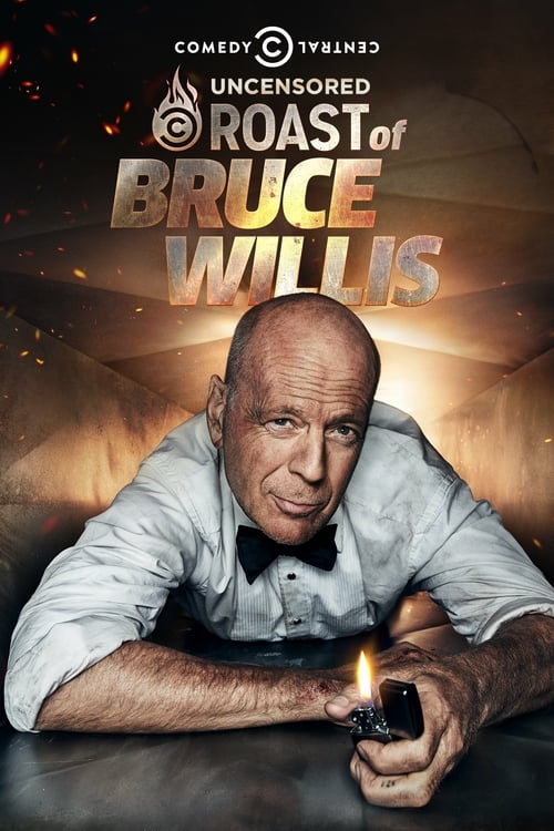 Comedy Central Roast of Bruce Willis - Movie Poster Comedy Central Roast of Bruce Willis - Movie Poster