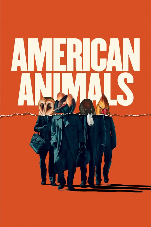 American Animals - Movie Poster American Animals - Movie Poster
