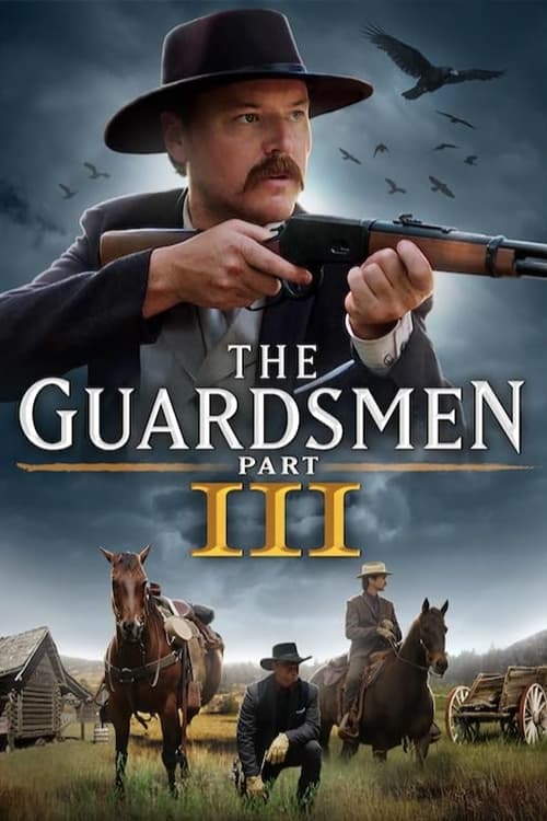 The Guardsmen: Part 3 - Movie Poster