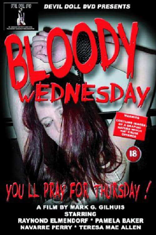 Bloody Wednesday - Movie Poster Bloody Wednesday - Movie Poster