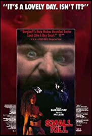 Small Kill - Movie Poster Small Kill - Movie Poster