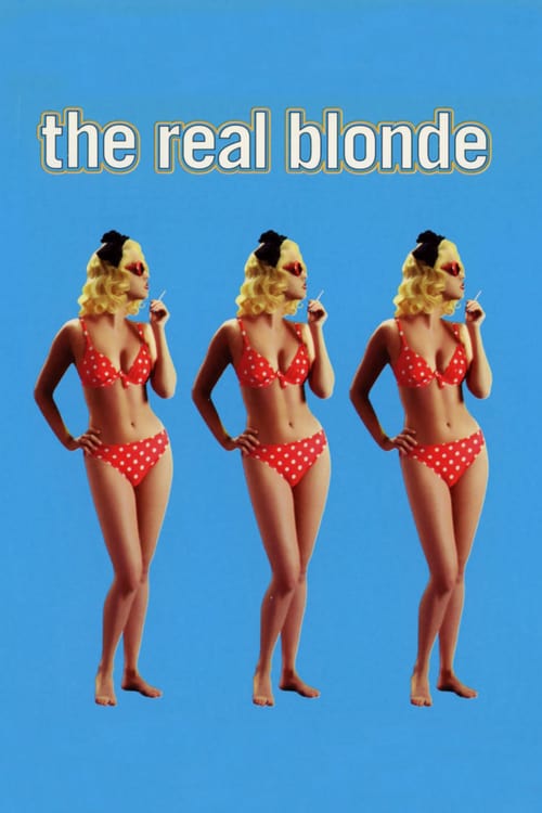 The Real Blonde - Movie Poster The Real Blonde - Movie Poster