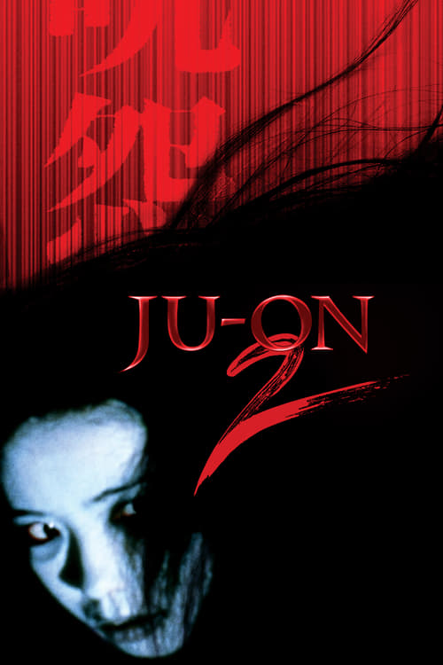 Ju-on: The Grudge 2 - Movie Poster Ju-on: The Grudge 2 - Movie Poster
