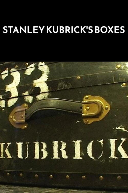 Stanley Kubrick's Boxes - Movie Poster Stanley Kubrick's Boxes - Movie Poster