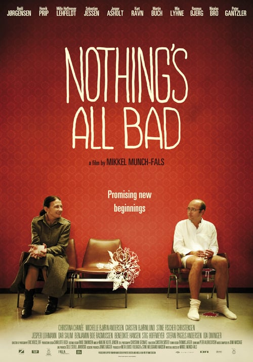 Nothing's All Bad - Movie Poster Nothing's All Bad - Movie Poster